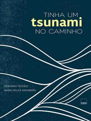 cover image of Tinha um tsunami no caminho
